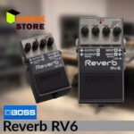 Boss RV-6 Pedal Reverb